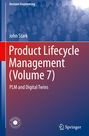 John Stark: Product Lifecycle Management (Volume 7), Buch