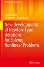 Ochbadrakh Chuluunbaatar: New Developments of Newton-Type Iterations for Solving Nonlinear Problems, Buch