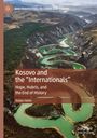 Aidan Hehir: Kosovo and the "Internationals", Buch