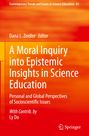 : A Moral Inquiry into Epistemic Insights in Science Education, Buch