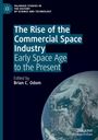 : The Rise of the Commercial Space Industry, Buch