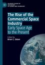 "The Rise of the Commercial Space Industry: Early Space Age to the Present, Edited by Brian C. Odom." Bild der Erde.