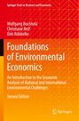 Buchtitel: "Foundations of Environmental Economics". Autoren: Wolfgang Buchholz, Christiane Reif, Dirk Rübbelke.
