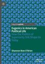 Shannon Bow O'Brien: Eugenics in American Political Life, Buch