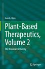 Ivan A. Ross: Plant-Based Therapeutics, Volume 2, Buch