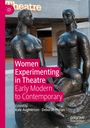 Women Experimenting in Theatre, Buch