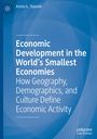 Aneta A. Teperek: Economic Development in the World's Smallest Economies, Buch