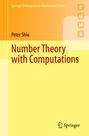 Peter Shiu: Number Theory with Computations, Buch