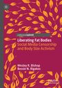 Bessie N. Rigakos: Liberating Fat Bodies, Buch