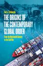 Carl J. Strikwerda: The Origins of the Contemporary Global Order, Buch