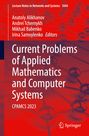 : Current Problems of Applied Mathematics and Computer Systems, Buch