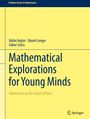 Bálint Hujter: Mathematical Explorations for Young Minds, Buch