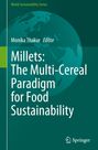 : Millets: The Multi-Cereal Paradigm for Food Sustainability, Buch