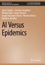 James Hughes: AI Versus Epidemics, Buch