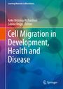 : Cell Migration in Development, Health and Disease, Buch