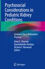 : Psychosocial Considerations in Pediatric Kidney Conditions, Buch