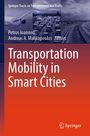 "Transportation Mobility in Smart Cities" ist in großer Schrift abgebildet. Ein Flugzeug, Autos und Schienen im Hintergrund.