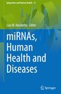 : miRNAs, Human Health and Diseases, Buch