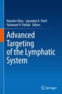 : Advanced Targeting of the Lymphatic System, Buch