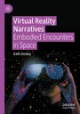 Kath Dooley: Virtual Reality Narratives, Buch