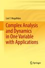 Luis T. Magalhaes: Complex Analysis and Dynamics in One Variable with Applications, Buch