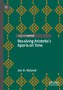 „Resolving Aristotle’s Aporia on Time“ von Jan H. Nylund. Grüner Hintergrund mit braunen geometrischen Mustern.