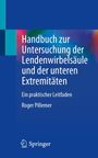 Roger Pillemer: Handbuch zur Untersuchung der Lendenwirbelsäule und der unteren Extremitäten, Buch