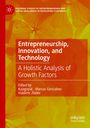 Buchtitel: "Entrepreneurship, Innovation, and Technology: A Holistic Analysis of Growth Factors". Oranger Hintergrund.