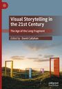 : Visual Storytelling in the 21st Century, Buch