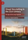 Buchtitel und Herausgeber „Visual Storytelling in the 21st Century“, von David Callahan, mit Türen in einer Wiese bei Sonnenuntergang.