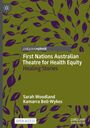 Kamarra Bell-Wykes: First Nations Australian Theatre for Health Equity, Buch