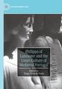 Philippa of Lancaster and the Court Culture of Medieval Portugal, Buch