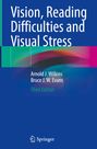 Bruce J. W. Evans: Vision, Reading Difficulties and Visual Stress, Buch