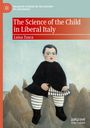 Luisa Tasca: The Science of the Child in Liberal Italy, Buch