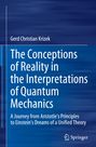 Gerd Christian Krizek: The Conceptions of Reality in the Interpretations of Quantum Mechanics, Buch