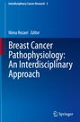 : Breast Cancer Pathophysiology: An Interdisciplinary Approach, Buch