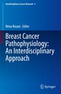 : Breast Cancer Pathophysiology: An Interdisciplinary Approach, Buch