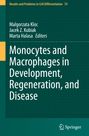 : Monocytes and Macrophages in Development, Regeneration, and Disease, Buch