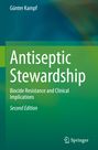 Günter Kampf: Antiseptic Stewardship, Buch