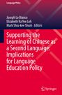 : Supporting the Learning of Chinese as a Second Language: Implications for Language Education Policy, Buch