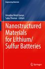 : Nanostructured Materials for Lithium/Sulfur Batteries, Buch