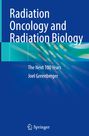 Joel Greenberger: Radiation Oncology and Radiation Biology, Buch