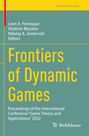 Titel: "Frontiers of Dynamic Games." Herausgeber: Leon A. Petrosyan, Vladimir Mazalov, Nikolay A. Zenkevich.