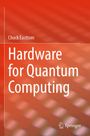 Titel: "Hardware for Quantum Computing" von Chuck Easttom. Orange Hintergrund mit geometrischem Muster, Springer-Logo.