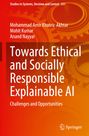 Mohammad Amir Khusru Akhtar: Towards Ethical and Socially Responsible Explainable AI, Buch