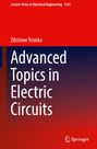 Zdzislaw Trzaska: Advanced Topics in Electric Circuits, Buch