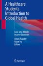 : A Healthcare Students Introduction to Global Health, Buch