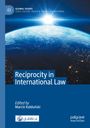 Text: "Reciprocity in International Law", "Edited by Marcin Kałuński". Erdsicht aus dem Weltraum mit Sonnenschein.