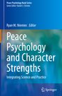 : Peace Psychology and Character Strengths, Buch