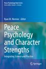 Texte: "Peace Psychology Book Series", "Series Editor: Daniel J. Christie", "Ryan M. Niemiec Editor", "Peace Psychology and Character Strengths", "Integrating Science and Practice". Dominante Farben: Blau und Grün. Unten rechts ein Springer-Logo.
